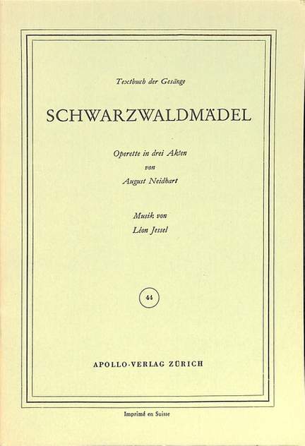 Jessel, Léon: Schwarzwaldmädel