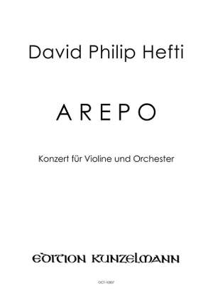 Hefti, David Philip: AREPO, Konzert für Violine und Orchester