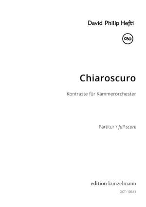 Hefti, David Philip: Chiaroscuro - Kontraste für Kammerorchester