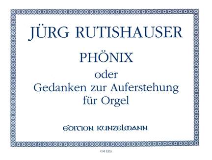 Rutishauser, Jürg: Phönix