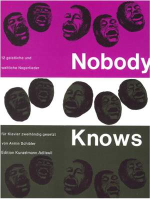 Schibler, Armin: Nobody Knows