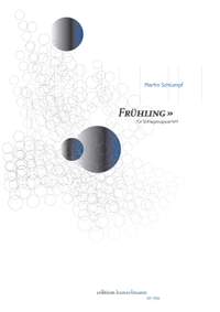 Schlumpf, Martin: Frühling, für Schlagzeug-Quartett (1995)