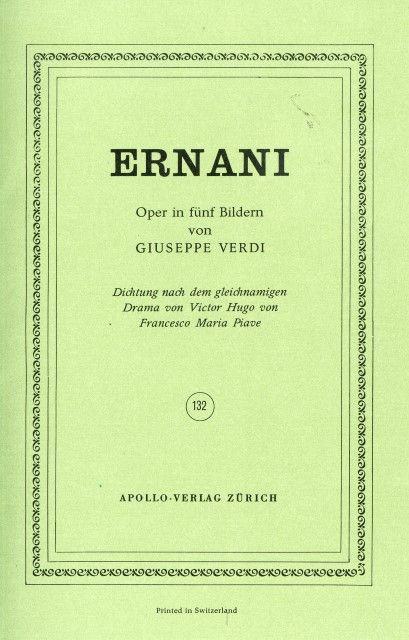 Verdi, Giuseppe: Ernani