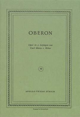 Weber, Carl Maria von: Oberon