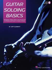 Jeff Clementi: Guitar Soloing Basics