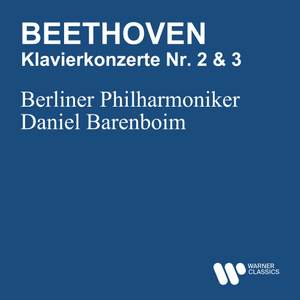 Beethoven: Piano Concertos Nos. 2 & 3