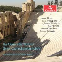 Constantinides: Operatic Works