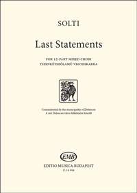 Solti, Arpad: Last Statements (12-part mixed choir)