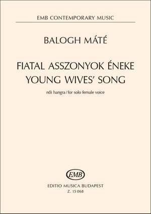 Balogh Máté: Young Wives' Song