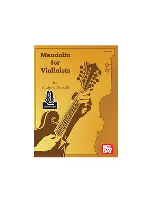 Andrew Driscoll: Mandolin For Violinists With Online Audio