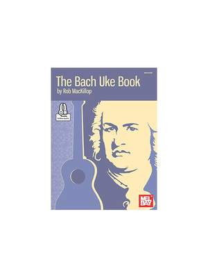 Rob MacKillop: Bach Uke Book