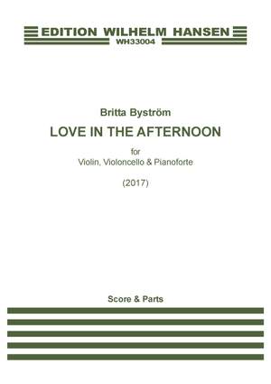 Britta Byström: Love In The Afternoon
