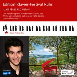 Ruhr Piano Festival, Vol. 30: Juan Pérez Floristán