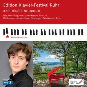 Ruhr Piano Festival, Vol. 30: Jean-Frédéric Neuburger