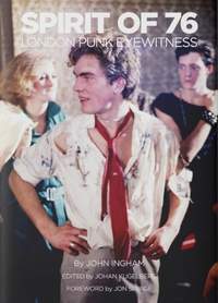Spirit of 76: London Punk Eyewitness