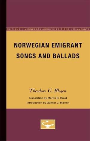 Norwegian Emigrant Songs and Ballads