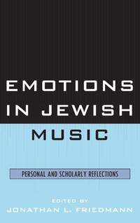 Emotions in Jewish Music: Personal and Scholarly Reflections