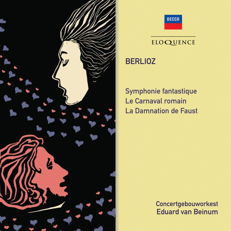 Berlioz: Symphonie fantastique, Roméo et Juliette, Harold en