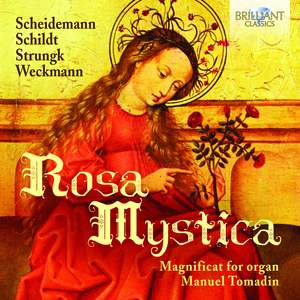 Rosa Mystica; Magnificat for Organ