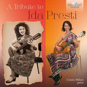 A Tribute To Ida Presti: Music For Solo Guitar
