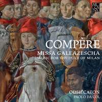 Compère: Missa Galeazescha