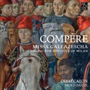 Compère: Missa Galeazescha