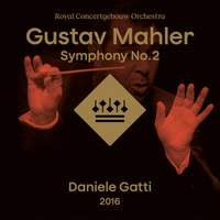 Mahler: Symphony No. 2 'Resurrection'