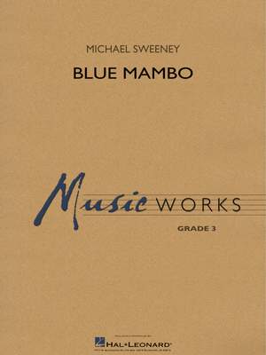 Michael Sweeney: Blue Mambo