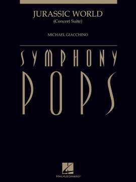 Michael Giacchino: Jurassic World (Concert Suite