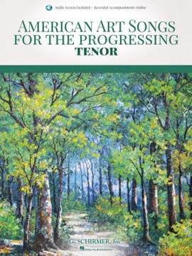 American Art Songs for the Progressing Tenor