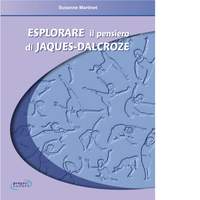 Susanne Martinet: Esplorare Il Pensiero Di Jaques-Dalcroze