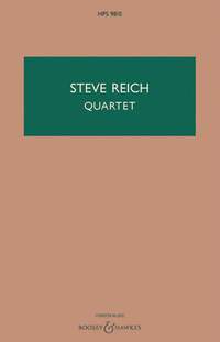 Steve Reich: Quartet