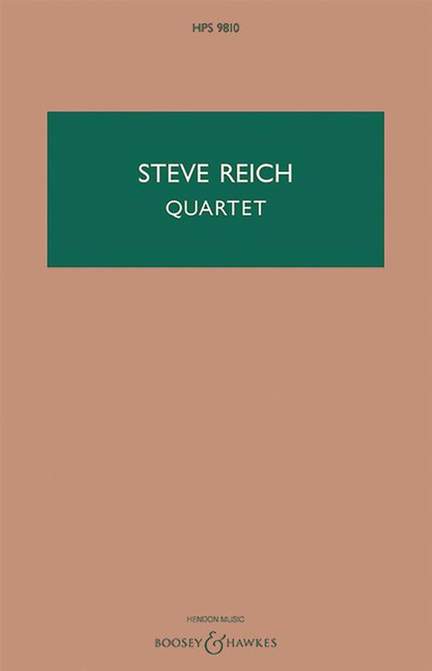 Steve Reich: Quartet
