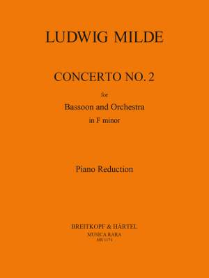 Ludwig Milde: Bassoon Concerto No. 2
