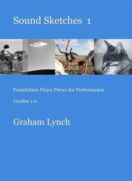 Lynch, Graham: Sound Sketches, Book 1 (piano)