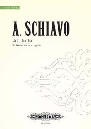 Schiavo, Alberto: Just for fun
