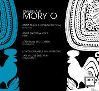 Stanisław Moryto: Orchestral Works