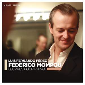 Mompou: Oeuvres pour piano