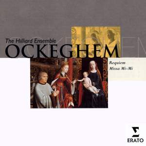 Ockeghem - Requiem (Missa Pro Defunctis) & Missa Mi Mi (Missa Quarti Toni)