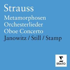 R. Strauss - Orchesterlieder/Metamorphisen/Oboe Concerto/Violin Sonata