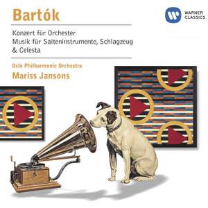Bartók: Musik für Saiteninstrumente, Schlagzeug & Celesta/Konzert für Orchester