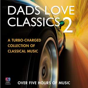 Dads Love Classics 2