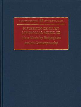 Fifteenth-Century Liturgical Music IX: Mass Music by Bedyngham and his Contemporaries