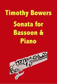 Timothy Bowers: Sonata for Bassoon and Piano