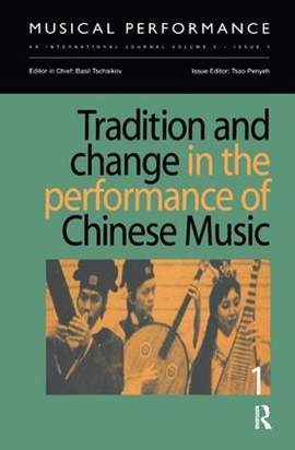 Tradition and Change in the Performance of Chinese Music