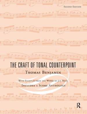 The Craft of Tonal Counterpoint