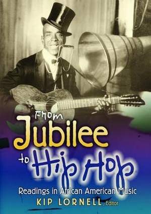 From Jubilee to Hip Hop: Readings in African American Music