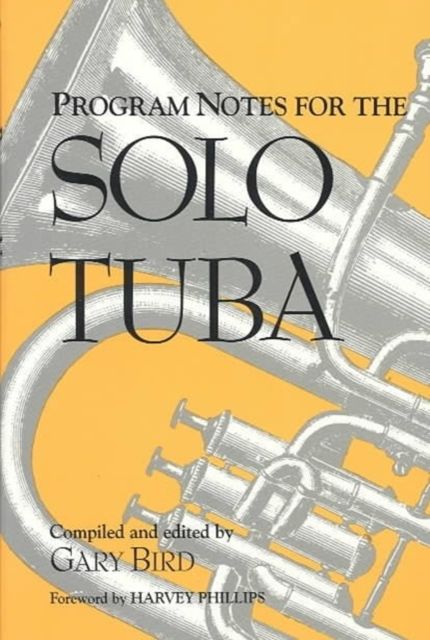 Program Notes for the Solo Tuba