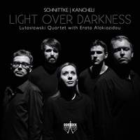Schnittke & Kancheli: Light Over Darkness