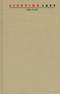 Stepping Left: Dance and Politics in New York City, 1928–1942